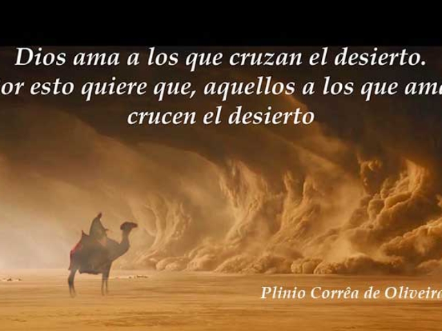 dios_ama_cruzan_desierto La vida tiene sus desiertos que es necesario cruzar con determinación