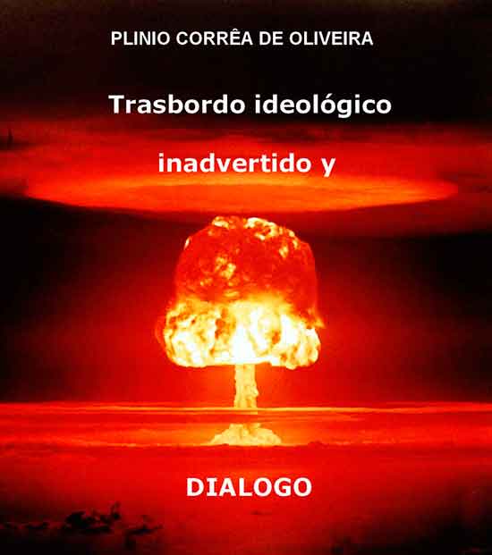 Trasbordo ideológico inadvertido y diálogo (español)