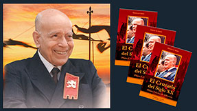 Plinio Corrêa de Oliveira, «El Cruzado del siglo XX»
